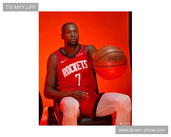 “深度剖析：杜兰特单核带队压力下的火箭前景”